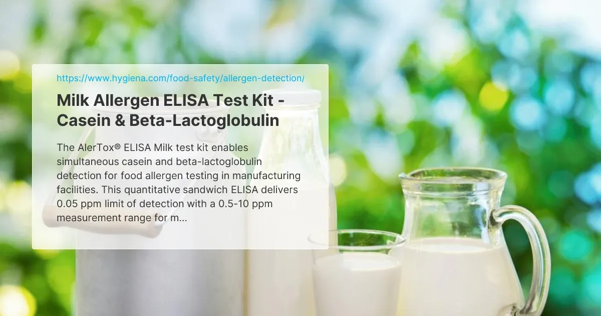 Milk allergen ELISA test kit detects casein and beta-lactoglobulin for food allergen testing in manufacturing.